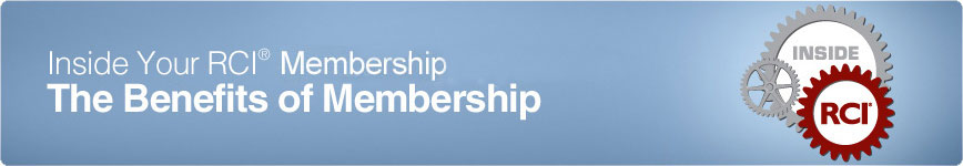 Inside Your RCI Subscribing Membership - The Benefits of Membership