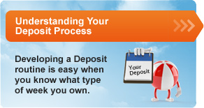 Understanding Your Deposit Process