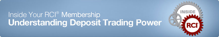 Inside Your RCI Subscribing Membership - Understanding Deposit Trading Power