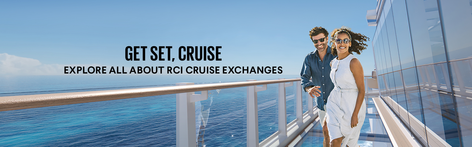 EXPLORE ALL ABOUT RCI CRUISE EXCHANGES