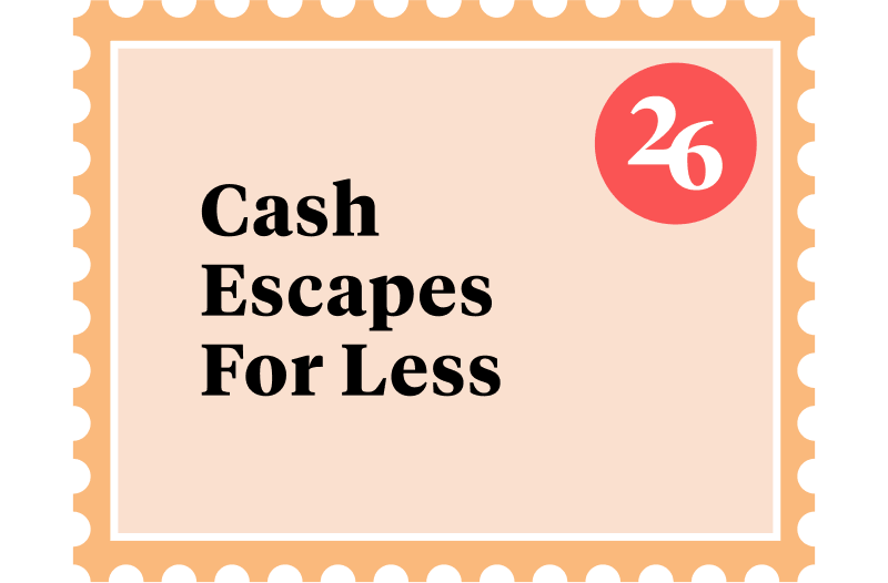 Grab cash escapes for less.