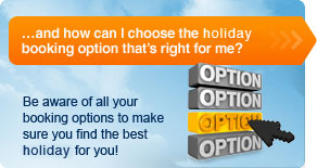 ...and how can I choose the vacation booking option that's right for me? ...and how can I choose the vacation booking option that's right for me?