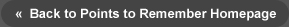 Back to Points to Remember Homepage